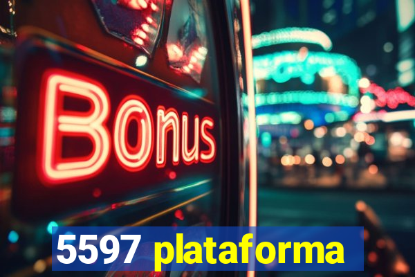 5597 plataforma